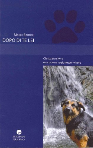 Dopo di te lei. Christian e Kyra una buona ragione per vivere