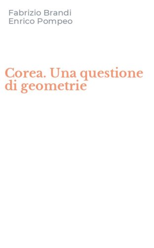 Corea. Una questione di geometrie