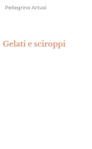 Gelati e sciroppi