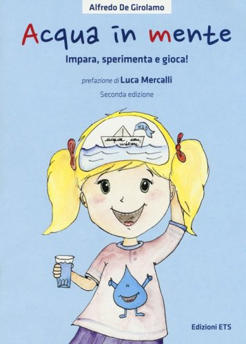 Acqua in mente. Impara, sperimenta, gioca!