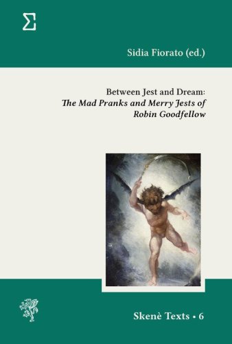 Between jest and dream: the &laquo;mad pranks and merry jests" of Robin Goodfellow