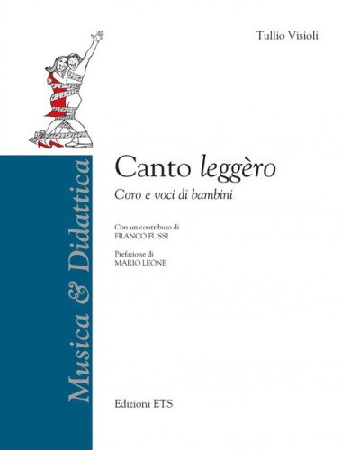 Canto legg&egrave;ro. Coro e voci di bambini