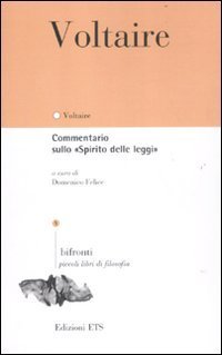 Commentario sullo &laquo;Spirito delle leggi&raquo;. Testo francese a fronte