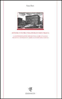 &laquo;Ditemi, o pietre! Parlatemi, eccelsi palagi&raquo;. La rappresentazione di Roma nella lirica italiana tra Otto e Novecento: Carducci, D'Annunzio, Pascoli