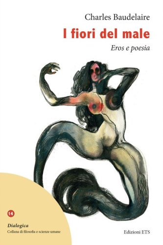 I fiori del male. Eros e poesia