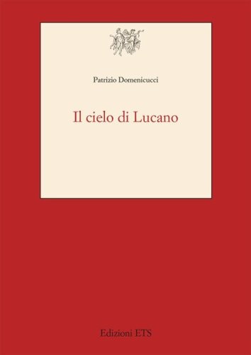 Il cielo di Lucano