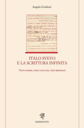 Italo Svevo e la scrittura infinita. Testi sospesi, testi conclusi, testi ripensati