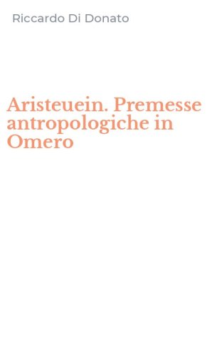 Aristeuein. Premesse antropologiche in Omero