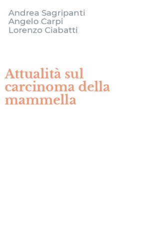Attualit&agrave; sul carcinoma della mammella