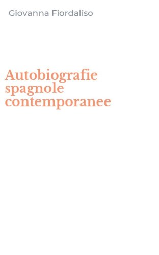 Autobiografie spagnole contemporanee