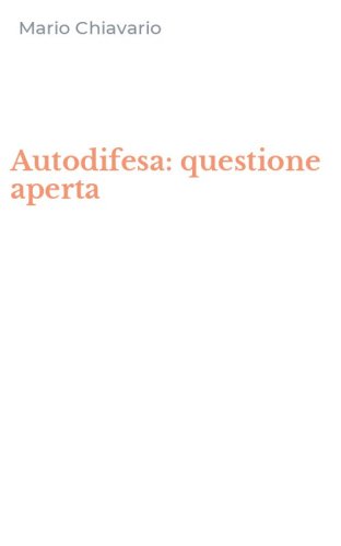 Autodifesa: questione aperta