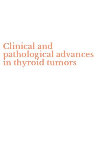 Clinical and pathological advances in thyroid tumors