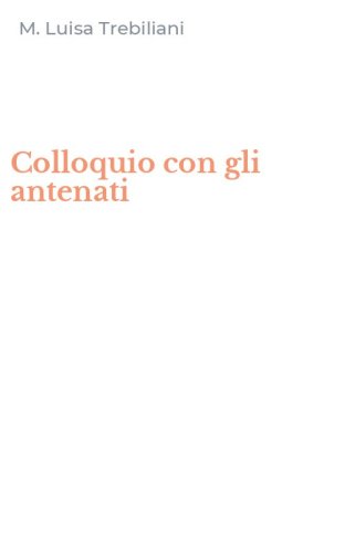 Colloquio con gli antenati