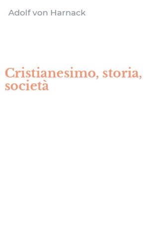 Cristianesimo, storia, societ&agrave;