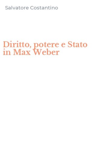 Diritto, potere e Stato in Max Weber
