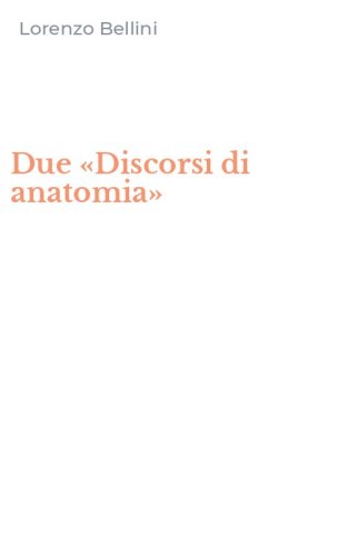 Due &laquo;Discorsi di anatomia&raquo;