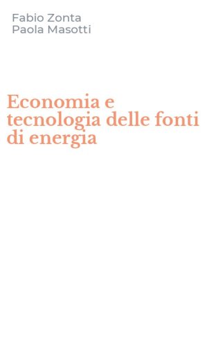 Economia e tecnologia delle fonti di energia