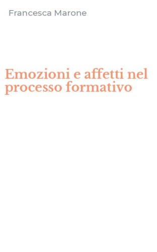 Emozioni e affetti nel processo formativo