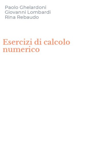 Esercizi di calcolo numerico