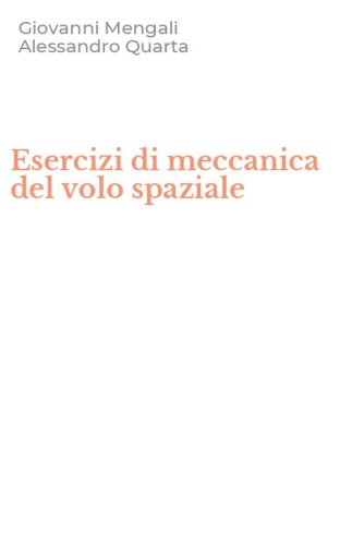 Esercizi di meccanica del volo spaziale