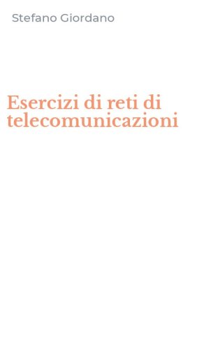 Esercizi di reti di telecomunicazioni