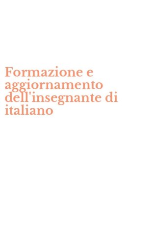 Formazione e aggiornamento dell'insegnante di italiano
