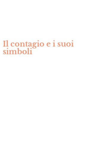 Il contagio e i suoi simboli