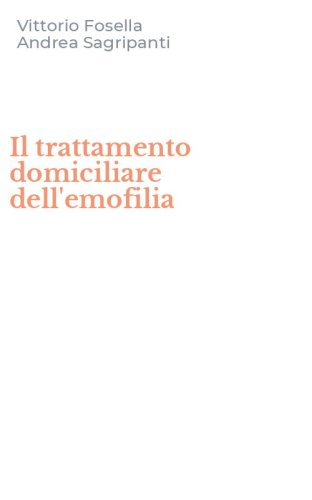 Il trattamento domiciliare dell'emofilia