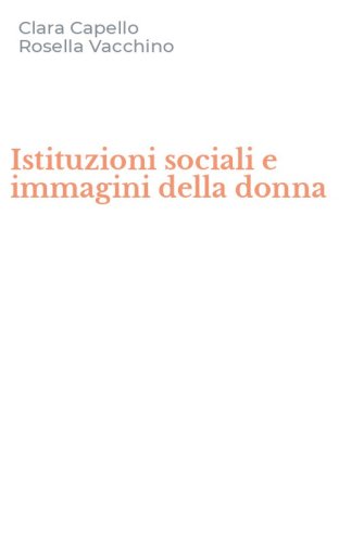 Istituzioni sociali e immagini della donna
