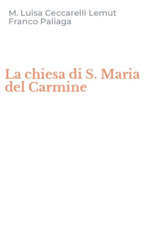 La chiesa di S. Maria del Carmine