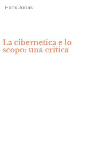 La cibernetica e lo scopo: una critica