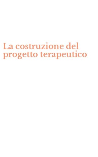 La costruzione del progetto terapeutico