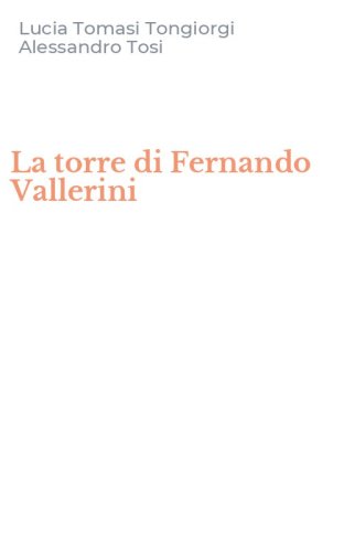 La torre di Fernando Vallerini