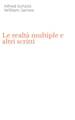 Le realt&agrave; multiple e altri scritti