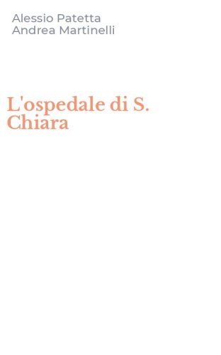 L'ospedale di S. Chiara