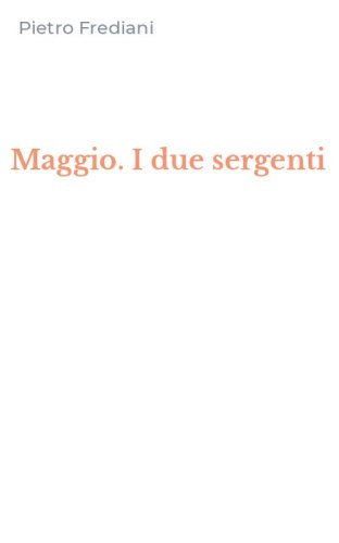 Maggio. I due sergenti