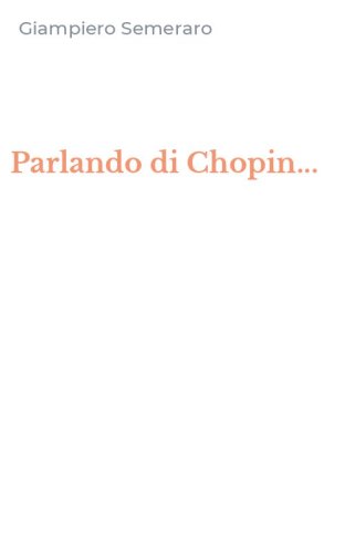 Parlando di Chopin...