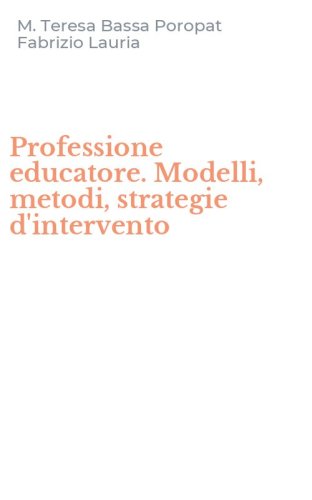 Professione educatore. Modelli, metodi, strategie d'intervento