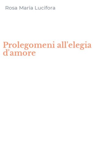 Prolegomeni all'elegia d'amore