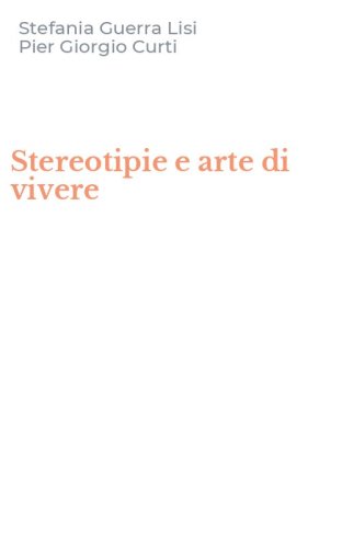 Stereotipie e arte di vivere