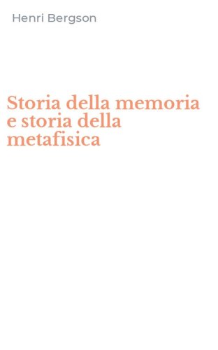 Storia della memoria e storia della metafisica