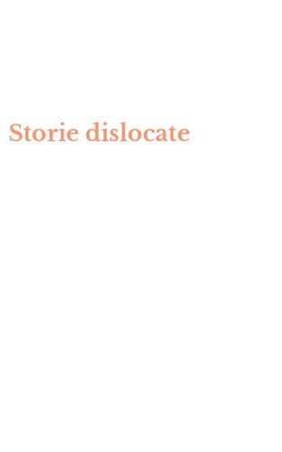 Storie dislocate
