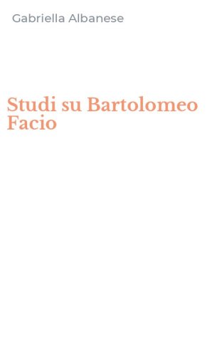 Studi su Bartolomeo Facio