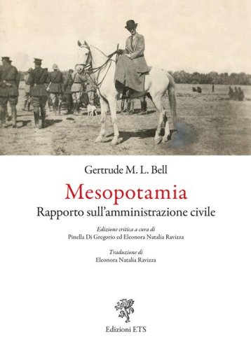 Mesopotamia. Rapporto sull'amministrazione civile