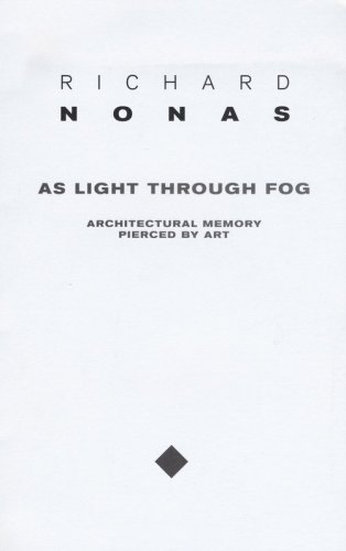 Richard Nonas. As light through fog