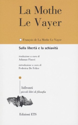 Sulla libert&agrave; e la schiavit&ugrave;-De la libert&eacute; et de la servitude