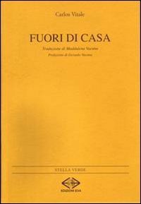 Fuori di casa. Testo spagnolo a fronte
