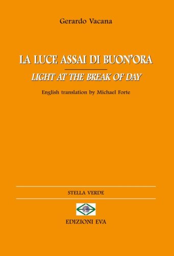La luce assai di buon'ora-Light at the break of day