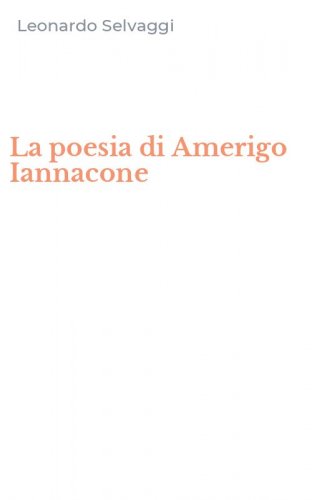 La poesia di Amerigo Iannacone