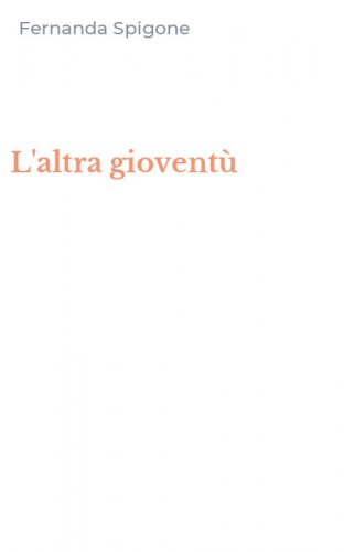 L'altra giovent&ugrave;